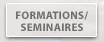 Formations / Seminaires